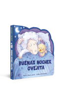 Buenas noches, Ovejita (La ovejita que vino a cenar. Libro de cartón)