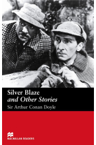 Silver blaze and other stories.( Macmillan Readers - Elementary)