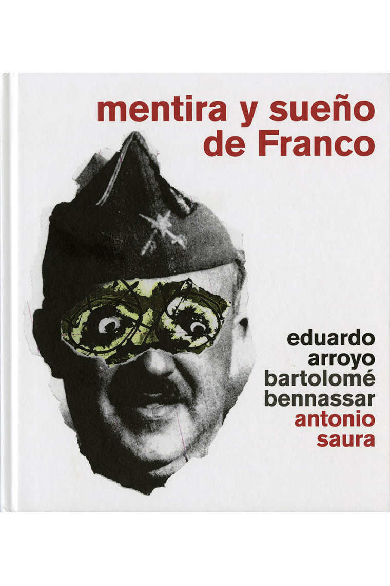 Mentira y sueño de Franco