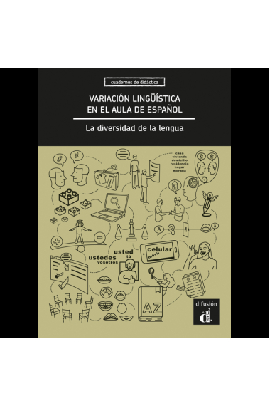 Variación lingüística en el aula de español. La diversidad de la lengua