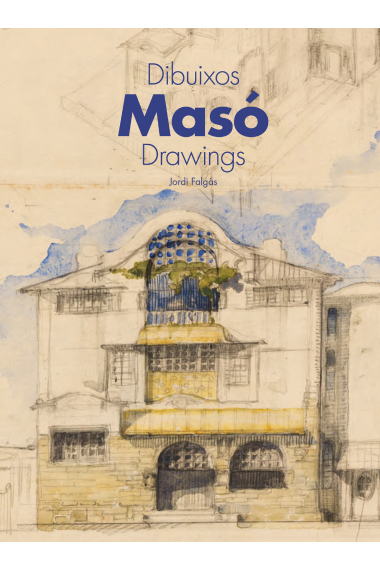 Masó. Dibuixos/Drawings