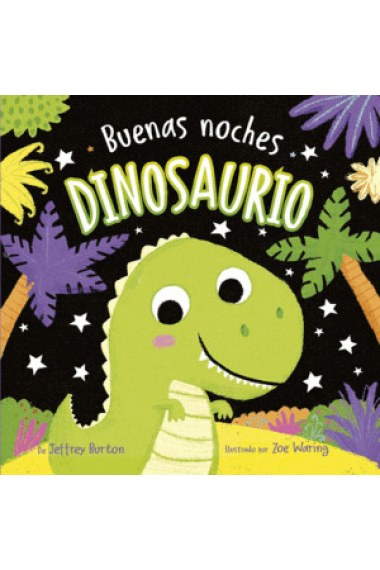 BUENAS NOCHES DINOSAURIOS