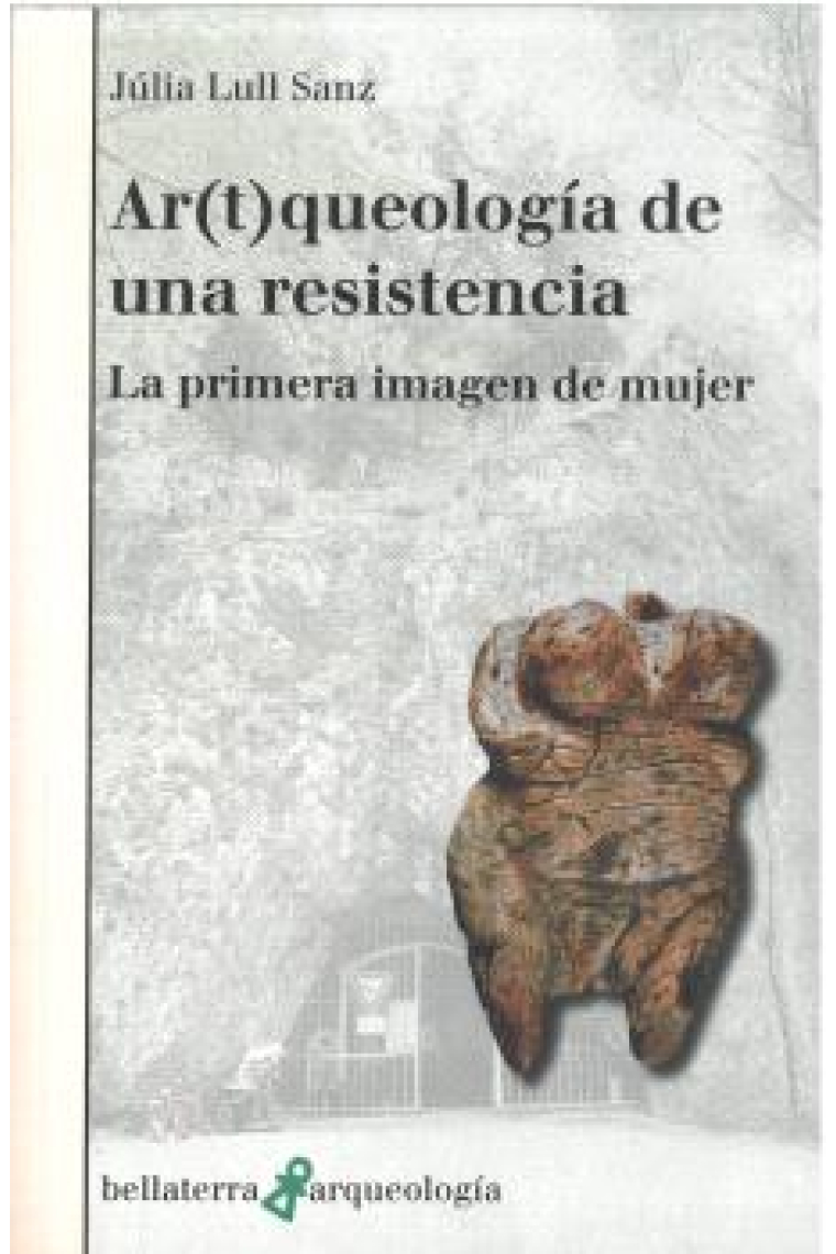 Ar(t)queologia de una resistencia. La primera imagen de mujer