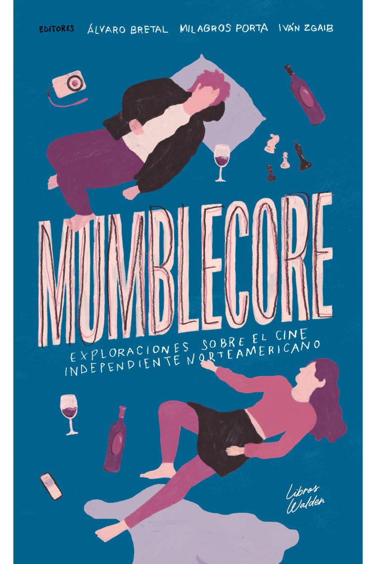 Mumblecore. Exploraciones sobre el cine independiente norteamericano