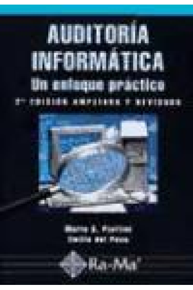 Auditoría informática.Un enfoque práctico