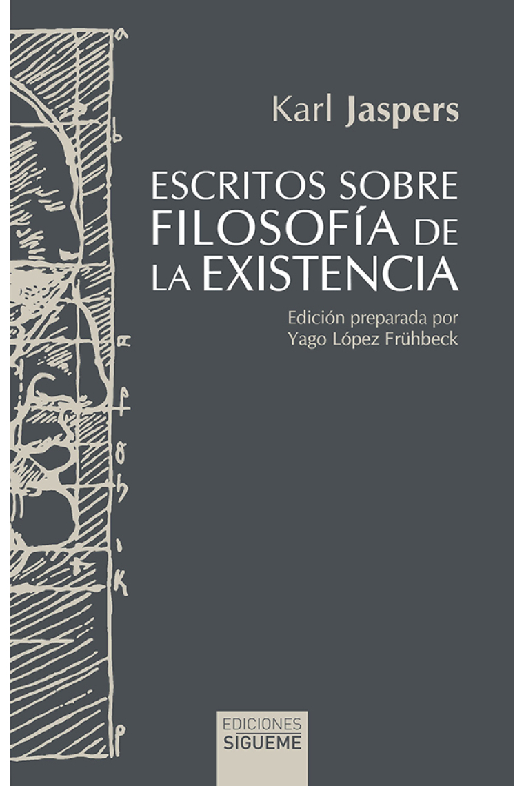 Escritos sobre filosofía de la existencia