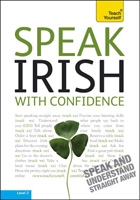 Teach yourself Speak Irish with confidence (CD)