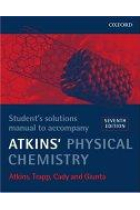 Physycal Chemistry: Student's solutions to accompany atkins physical chemistry ( 7th.)