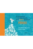 La sorprenent i veritable història d'un RATOLÍ anomenat PÉREZ