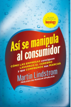 Así se manipula al consumidor