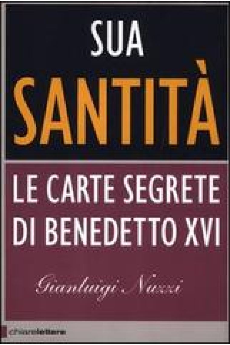 Sua Santità: Le carte segrete di Benedetto XVI