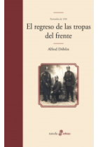 El regreso de las tropas del frente (Noviembre de 1918)