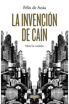 La invención de Caín: sobre las ciudades