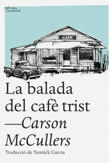 La balada del cafè trist