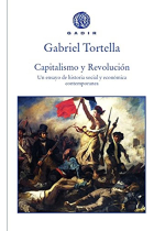 Capitalismo y Revolución. Un ensayo de historia social y económica contemporánea