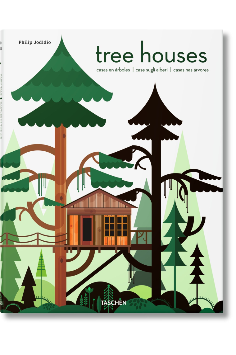 Tree Houses. Castillos de cuento en el aire (Bibliotheca Universalis)