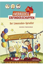 Der verrückte Erfinderschuppen - Der Limonaden-Sprudler