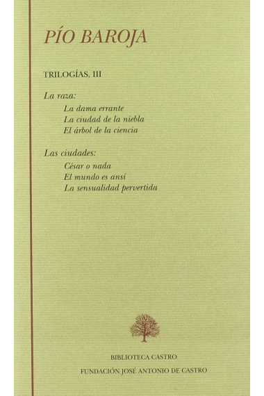 Trilogías (Tomo III): La raza / Las ciudades