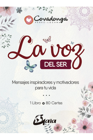 La voz del Ser. Mensajes inspiradores y motivadores para tu vida. (1 libro+80 cartas)