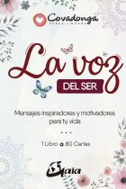 La voz del Ser. Mensajes inspiradores y motivadores para tu vida. (1 libro+80 cartas)