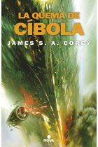 La quema de Cíbola (The Expanse 4)