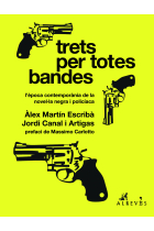 Trets per totes bandes (Vol. 2): l'època contemporània de la novel·la negra i policíaca