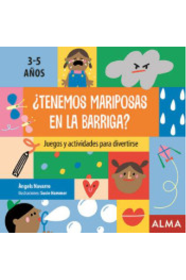 ¿Tenemos mariposas en la barriga? (3-5 años)