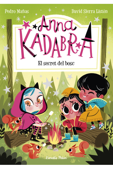 Anna Kadabra 7. El secret del bosc