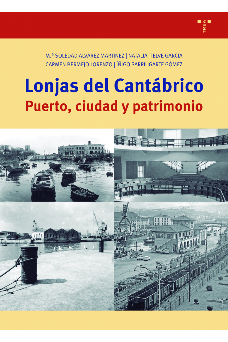 Lonjas del Cantábrico. Puerto, ciudad y patrimonio