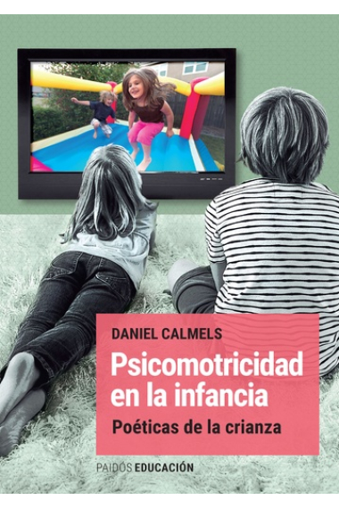 Psicomotricidad en la Infancia