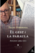 El gest i la paraula (Assaigs, 1969-2001)