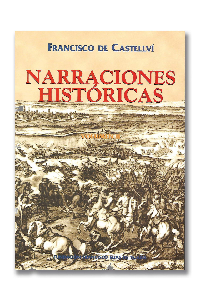 Narraciones historicas. Volumen II