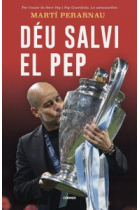 Déu salvi el Pep