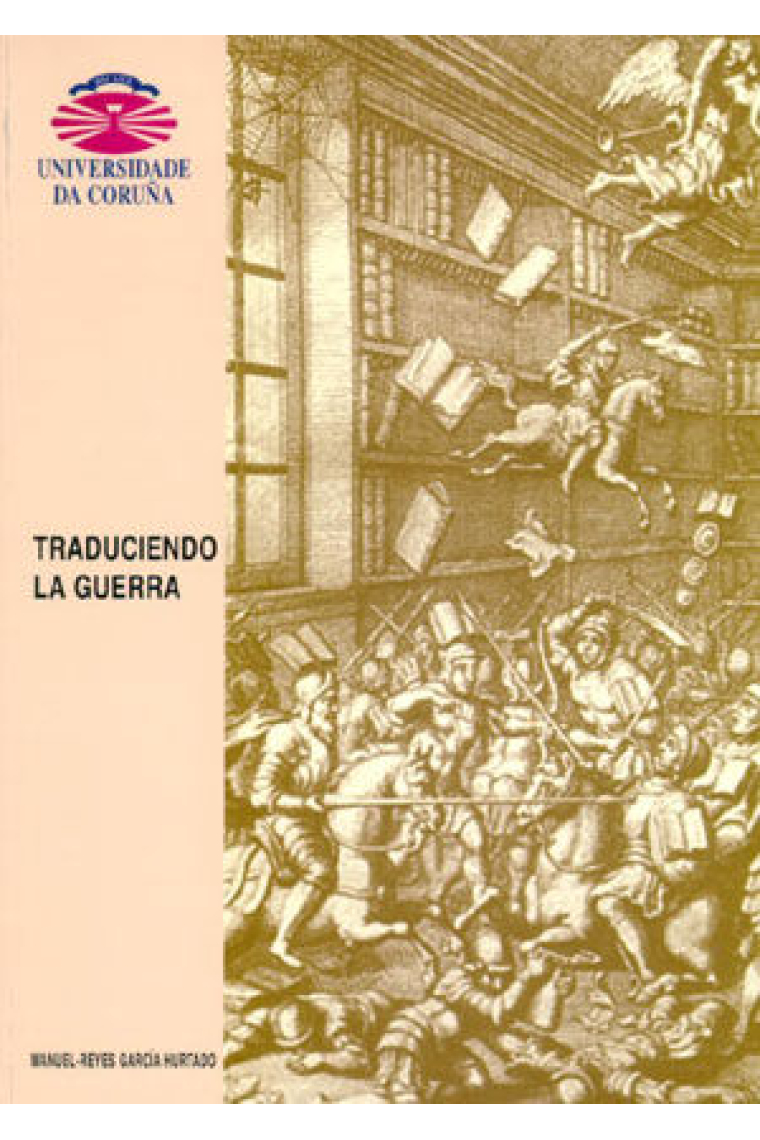 Traduciendo la guerra. Influencias extranjeras y recepción de las obras militares francesas en la Es