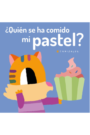 ¿Quién se ha comido mi pastel?