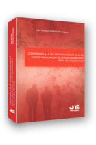 Comentario a la Ley Orgánica 5/2000, de 12 de enero, reguladora de la responsabilidad penal de los m