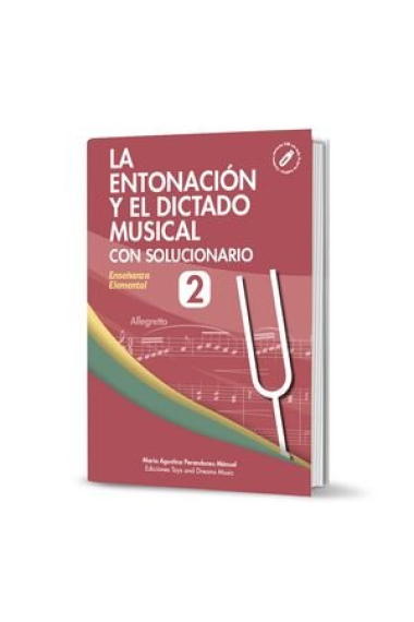 LA ENTONACIÓN Y EL DICTADO MUSICAL CON SOLUCIONARIO NIVEL 2