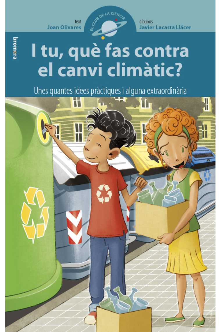 I tu, què fas contra el canvi climàtic?