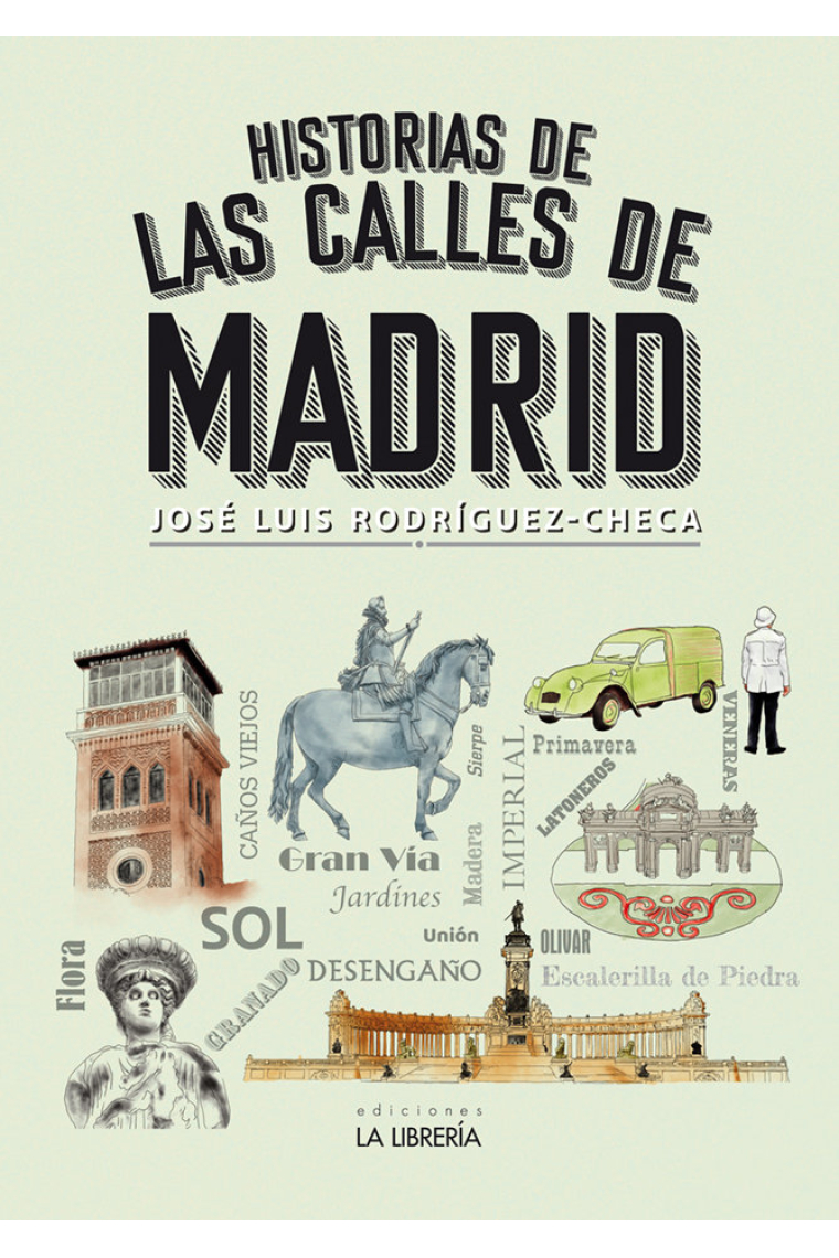 HISTORIA DE LAS CALLES DE MADRID