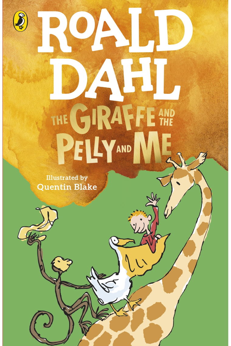 The Giraffe and the Pelly and Me