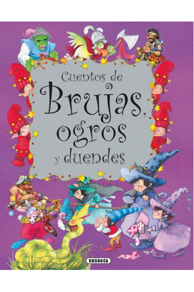 Cuentos de brujas, ogros y duendes