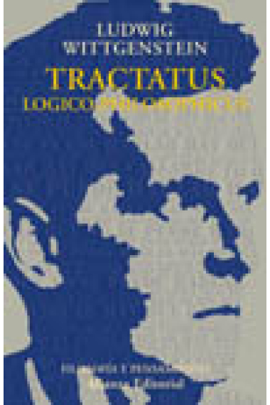 Tractatus logico-philosophicus (ed. bilingüe)