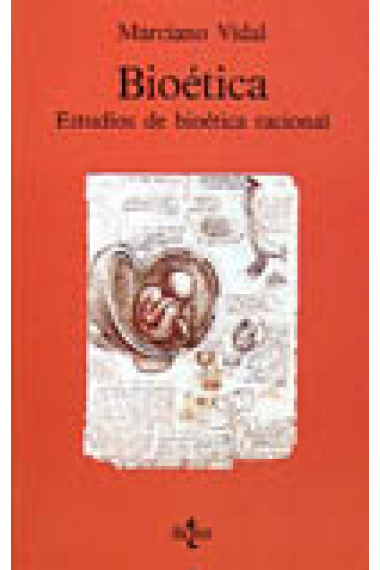 Bioética (Estudios de bioética racional)