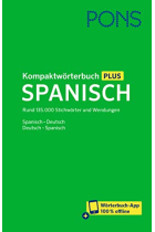 PONS Kompaktwörterbuch Plus Spanisch: Rund 135.000 Stichwörter und Wendungen. Spanisch-Deutsch / Deutsch-Spanisch + Wörterbuch-App