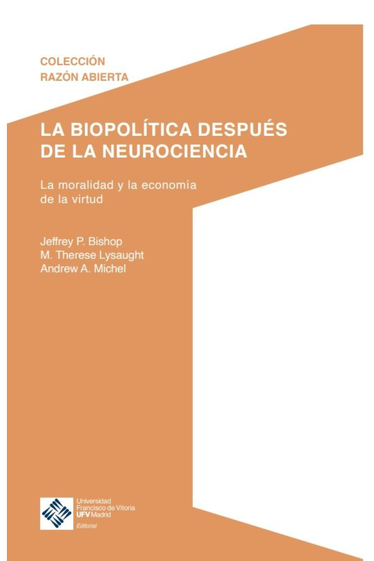 LA BIOPOLITICA DESPUES DE LA NEUROCIENCIA