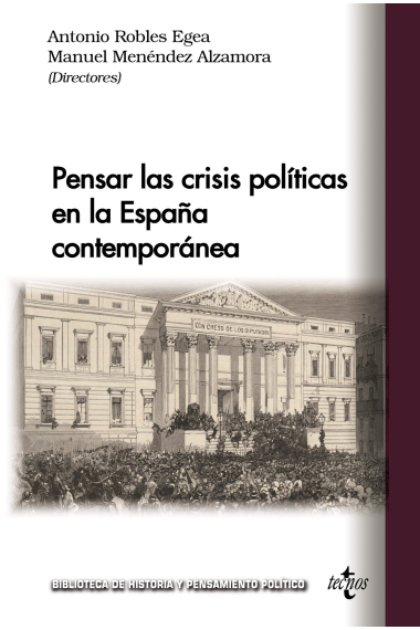 Pensar las crisis políticas en la España contemporánea