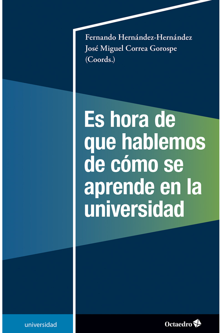 Es hora de que hablemos de cómo se aprende en la universidad