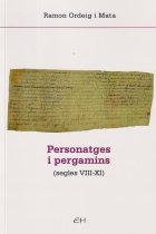 Personatges i pergamins (segles VIII-XI)