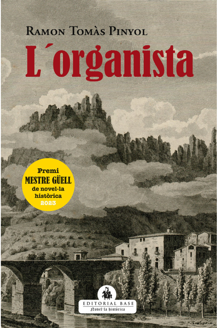 L'organista. Guanyadora del 1r premi de novel·la històrica Mestre Güell