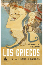 Los griegos. Una historia global